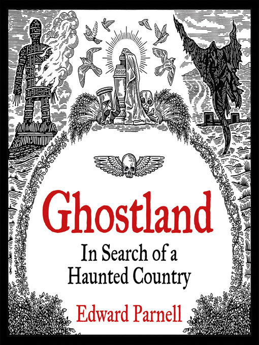Title details for Ghostland by Edward Parnell - Available
